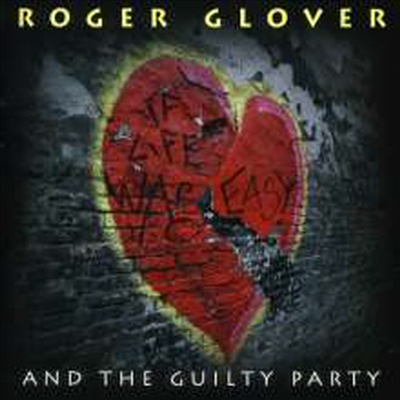 Roger Glover &amp; The Guilty Party - If Life Was Easier (CD)