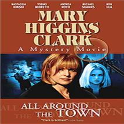 Mary Higgins Clark: All Around The Town (메리 히긴스 클락 : 올 어라운드 더 타운)(지역코드1)(한글무자막)(DVD)