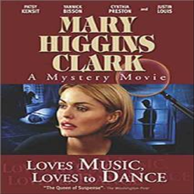 Mary Higgins Clark : Loves Music, Loves To Dance (메리 히긴스 클락 : 러브즈 뮤직 러브즈 투 댄스)(지역코드1)(한글무자막)(DVD)