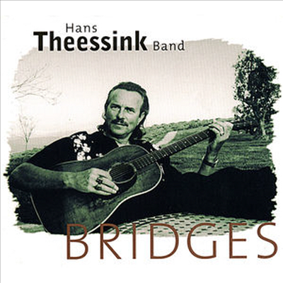 Hans Theessink - Bridges (SACD Hybrid)