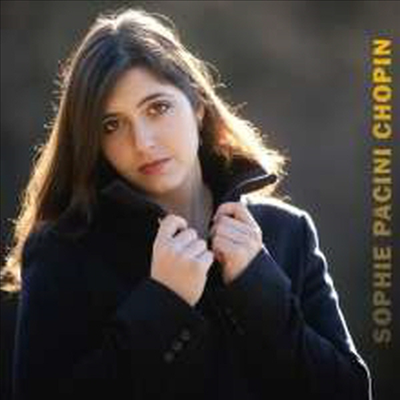 소피 파치니가 연주하는 쇼팽 (Sophie Pacini Plays Chopin) (Digipak)(CD) - Sophie Pacini