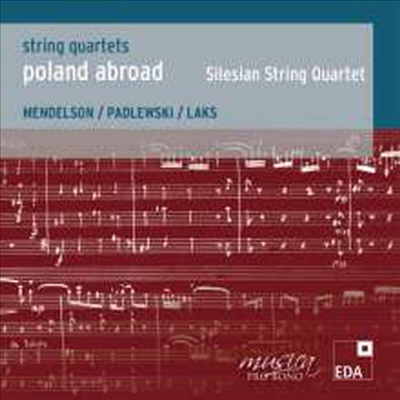 J. 멘델스존, 파데레프스키, 락스: 현악 사중주 (J. Mendelson, Padlewski & Laks: String Quartets)(CD) - Silesian String Quartet