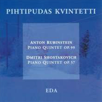 루빈슈타인, 쇼스타코비치: 피아노 오중주 (Rubinstein & Shostakovich: Piano Quintet Op.99 & Op.57)(CD) - Pihipudas Kvintetti