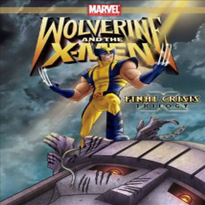 Wolverine &amp; X-Men: Final Crisis Trilogy (울버린과 엑스맨 : 파이널 크라이시스 트릴로지)(지역코드1)(한글무자막)(DVD)