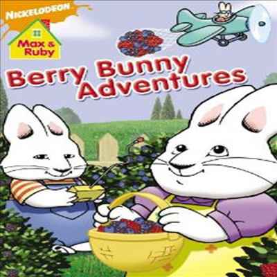 Max &amp; Ruby: Berry Bunny Adventures (토끼네 집으로 오세요 : 베리 버니 어드벤쳐)(지역코드1)(한글무자막)(DVD)