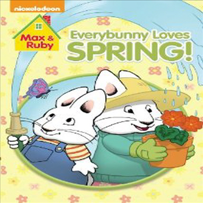 Max &amp; Ruby: Everybunny Loves Spring (토끼네 집으로 오세요 : 에브리버니 러브즈 스프링)(지역코드1)(한글무자막)(DVD)