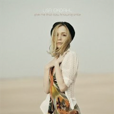 Lisa Ekdahl - Give Me That Slow Knowing Smile (CD)