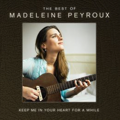 Madeleine Peyroux - Keep Me In Your Heart For A While: The Best Of Madeleine Peyroux (Digipack)(CD)