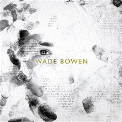 Wade Bowen - Wade Bowen (CD)