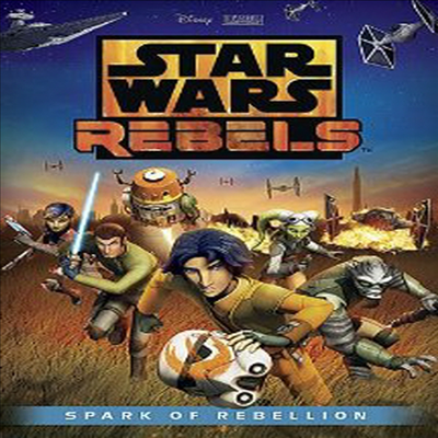 Star Wars Rebels: Spark of Rebellion (스타워즈 반란군 : 스파크 오브 리벨리온)(지역코드1)(한글무자막)(DVD)