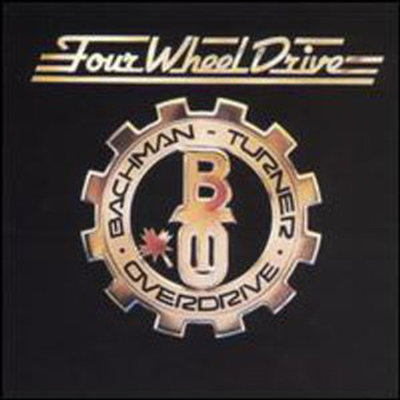 Bachman-Turner Overdrive (B.T.O.) - 4 Wheel Drive (CD-R)