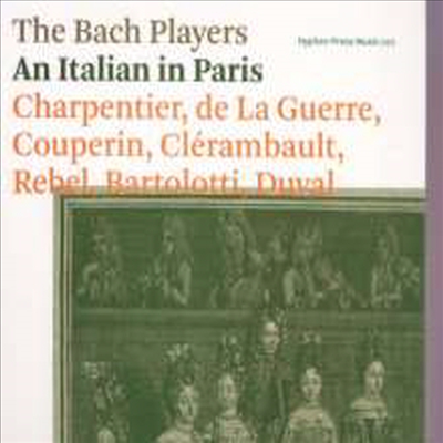 바흐 플레이어스 - 고음악의 향연 (Bach Players - An Italian In Paris)(CD) - Bach Players