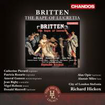 브리튼: 오페라 &#39;루크레티아의 능욕&#39; (Britten: The Rape of Lucretia Op.37) (2CD) - Richard Hickox