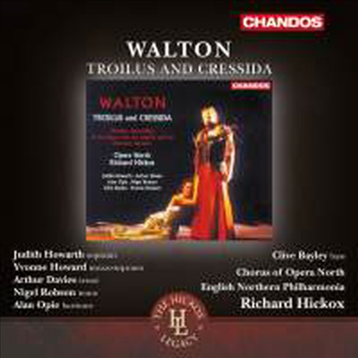 월튼: 오페라 '트로일로스와 크레시다' (Walton: Opera 'Troilus and Cressida') (2CD) - Richard Hickox