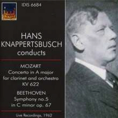 한스 크나퍼츠부슈 - 베토벤: 교향곡 5번, 모차르트: 클라리넷 협주곡 (Hans Knappertsbusch - Beethoven: Symphony No.5 & Mozart: Clarinet Concerto)(CD) - Hans Knappertsbusch