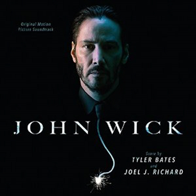 Tyler Bates &amp; Joel J. Richard - John Wick (존 윅) (Soundtrack)(CD)