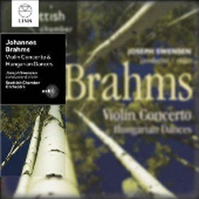 브람스: 바이올린 협주곡 & 헝가리 무곡 - 발췌 (Brahms: Violin Concerto Op.77 & Hungarian Dances - excerpts)(CD) - Joseph Swensen