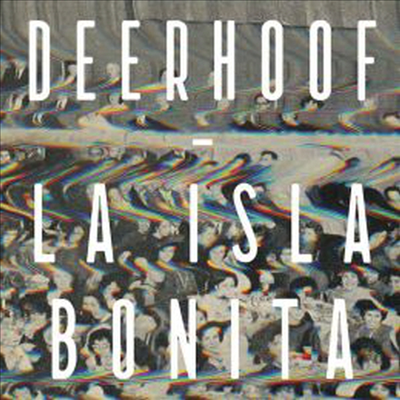 Deerhoof - La Isla Bonita (Digipack)(CD)