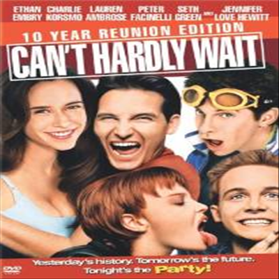 Can&#39;t Hardly Wait (더 이상 참을 수 없어)(지역코드1)(한글무자막)(DVD)