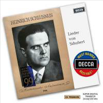 하인리히 슐루스누스 - 슈베르트 리사이틀 (Heinrich Schlusnus - A Schubert Recital - Decca Most Wanted Recitals)(CD) - Heinrich Schlusnus