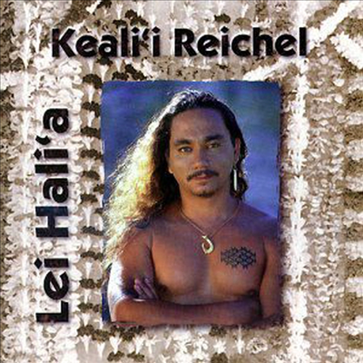 Keali&#39;i Reichel - Lei Hali&#39;a (CD)