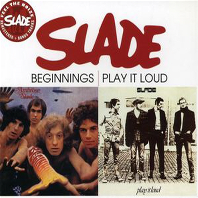 Slade - Beginnings/Play It Loud (Remastered)(Bonus Tracks)(2 On 1CD)(CD)