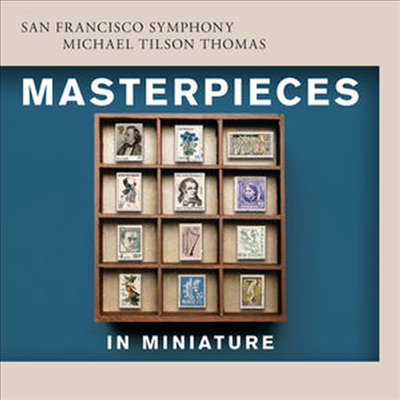 마이클 틸슨 토마스 - 관현악 소곡의 미학 (Michael Tilson Thomas - Masterpieces In Miniature) (SACD Hybrid) - Michael Tilson Thomas