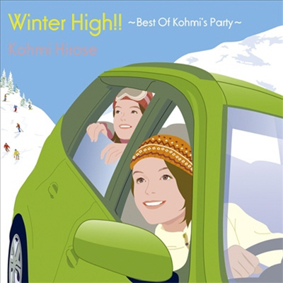 Hirose Kohmi (히로세 코미) - Winter High!! ~Best Of Kohmi&#39;s Party~ (CD)