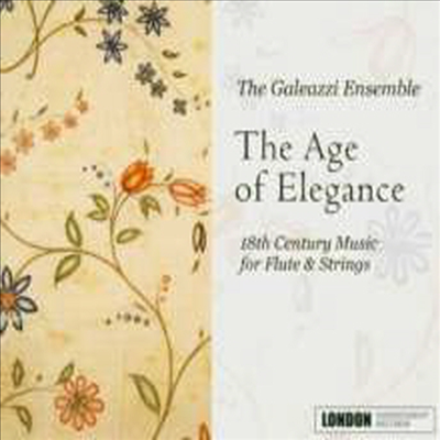 J.C. 바흐, 하이든, 호프마이스터, 플레이엘: 플루트 사중주 (Age of Elegance: 18th Century Flute Quartets - J.C. Bach, Haydn, Hoffmeister &amp; Pleyel)(CD) - Galeazzi Ensemble