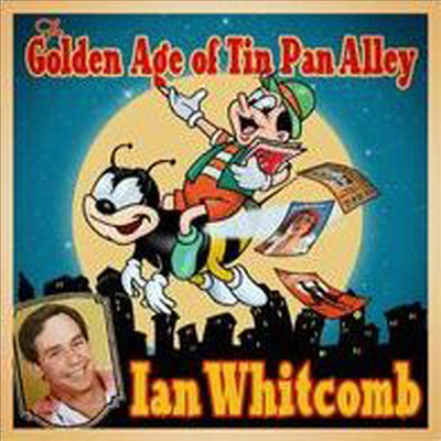 Ian Whitcomb - Golden Age Of Tin Pan Alley (2CD)