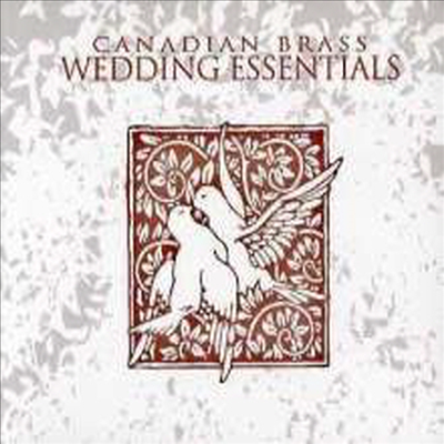 캐나디안 브라스 - 최고의 결혼 음악 (Canadian Brass - Wedding Essentials) (Digipack)(CD) - Canadian Brass