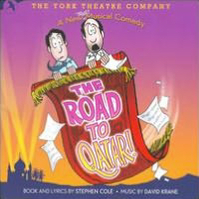 Stephen Cole - Road To Qatar (카타르의 길) (Original Off-Broadway Cast Recording)(CD)