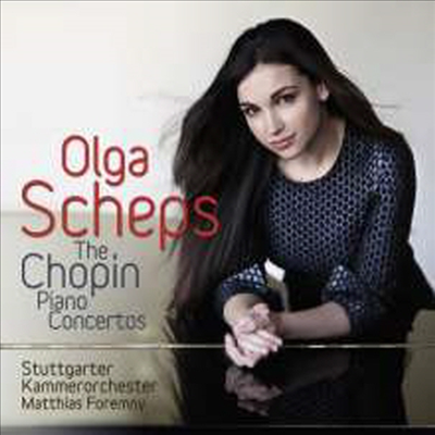쇼팽: 피아노 협주곡 1번 & 2번 (Chopin: Piano Concertos Nos.1 & 2)(CD) - Olga Scheps