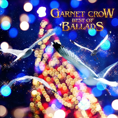 Garnet Crow (가넷 크로우) - Best Of Ballads (2CD)