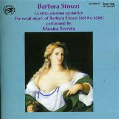 스트로치 - 바로크 여성 작곡가의 성악 작품집 (Barbara Strozzi - La Virtuosissima Cantatri)(CD) - Musica Secreta