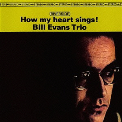 Bill Evans Trio - How My Heart Sings (Bonus Track)(SHM-CD)(일본반)