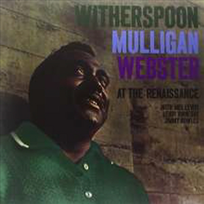 Jimmy Witherspoon/Gerry Mulligan/Ben Webster - At The Renaissance (Ltd. Ed)(140G)(LP)