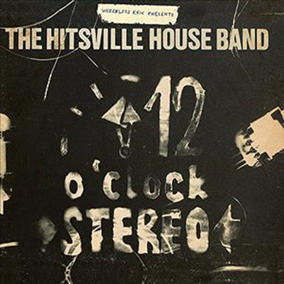 Wreckless Eric - Wreckless Eric Presents : The Hitsville Houseband&#39;s &#39;12 O&#39;Clock Stereo&#39; (CD)