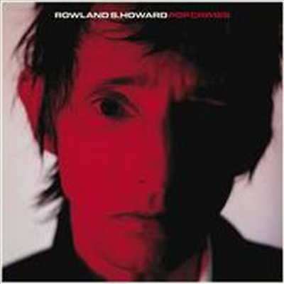 Rowland S. Howard - Pop Crimes (Vinyl LP)