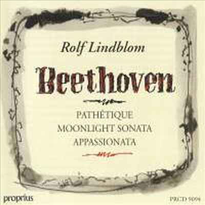 베토벤: 피아노 소나타 8번 &#39;비창&#39;, 14번 &#39;월광&#39; &amp; 23번 &#39;열정&#39; (Beethoven: Piano Sonatas Nos.8 &#39;Pathetique&#39;, 14 &#39;Moonlight&#39; &amp; 23 &#39;Appassionata&#39;)(CD) - Rolf Lindblom