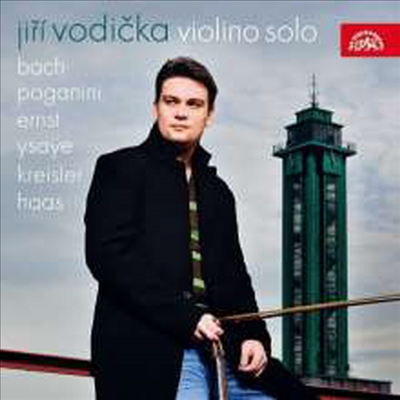 이리 보디치카 - 바이올린 독주 작품집 (Paganini, Kreisler, Ernst, Ysaye, Haas &amp; Bach - Violino Solo (CD) - Jiri Vodicka