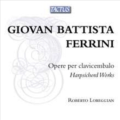 페리니: 하프시코드 작품집 (Ferrini: Works for Harpsichord)(CD) - Roberto Loreggian