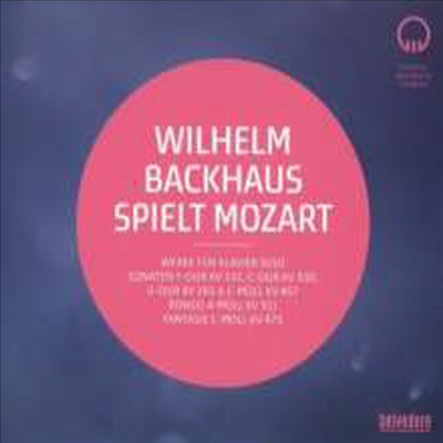 빌헬름 박하우스 - 모차르트: 피아노 소나타와 환상곡 (Wilhelm Backhaus - Mozart: Piano Sonatas &amp; Fantasy K.475)(Digipack)(CD) - Wilhelm Backhaus