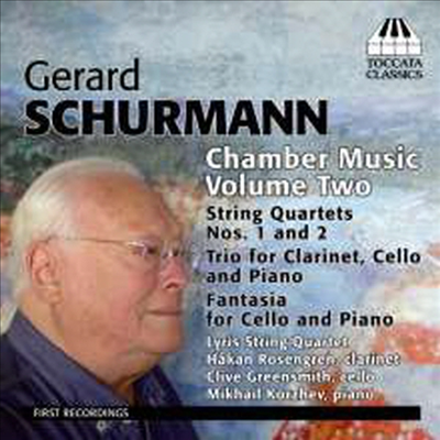 제라르 슐먼: 현악 사중주 1, 2번, 클라리넷 삼중주, 첼로와 피아노를 위한 환상곡 (Gerard Schurmann: String Quartet No.1 & 2, Clarinet Trio, Fantasy For Cello & Piano)(CD) - Hakan Rosengren