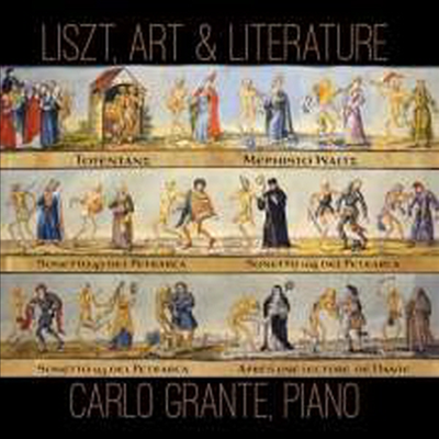 리스트, 예술과 문학 - 피아노 작품집 (Liszt, Art &amp; Literature - Piano Works)(CD) - Carlo Grante