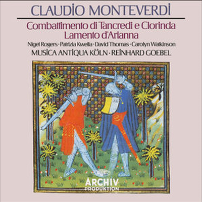 몬테베르디: 탄크레디와 클로린다의 싸움, 슬픔의 아리아 (Monteveri: Combattimento di Tancredi e Clorinda, Lamento d'Arianna) (CD-R) - Reinhard Goebel