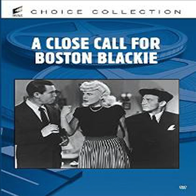 Close Call For Boston Blackie (클로즈 콜 포 보스턴 블랙키)(한글무자막)(DVD)