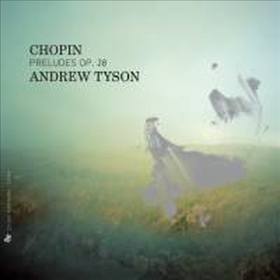 쇼팽: 24개의 전주곡 (Chopin: 24 Preludes Op. 28)(CD) - Andrew Tyson
