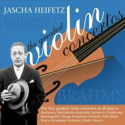 하이페츠 - 베토벤, 브람스, 차이코프스키, 멘델스존 바이올린 협주곡 (Jascha Heifetz - Beethoven, Brahms, Tchaikovsky & Mendelssohn Violin Concertos) (2CD) - Jascha Heifetz