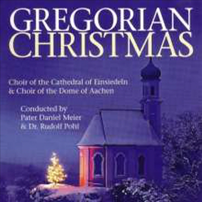 그레고리안 크리스마스 (Gregorian Christmas)(CD) - Choir of the Cathedral of Einsiedeln